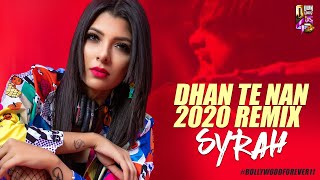 Dhan Te Nan | 2020 Remix | DJ Syrah | Sukhwinder Singh | Bollywood Forever 11 Resimi