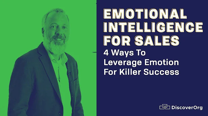 Emotional Intelligence in Sales: Master 4 EQ Skills to Close More Deals