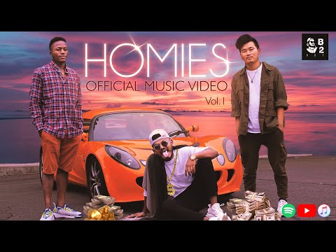 HOMIES - (Official Music Video) B2 BoY ft.Zing & Cletus