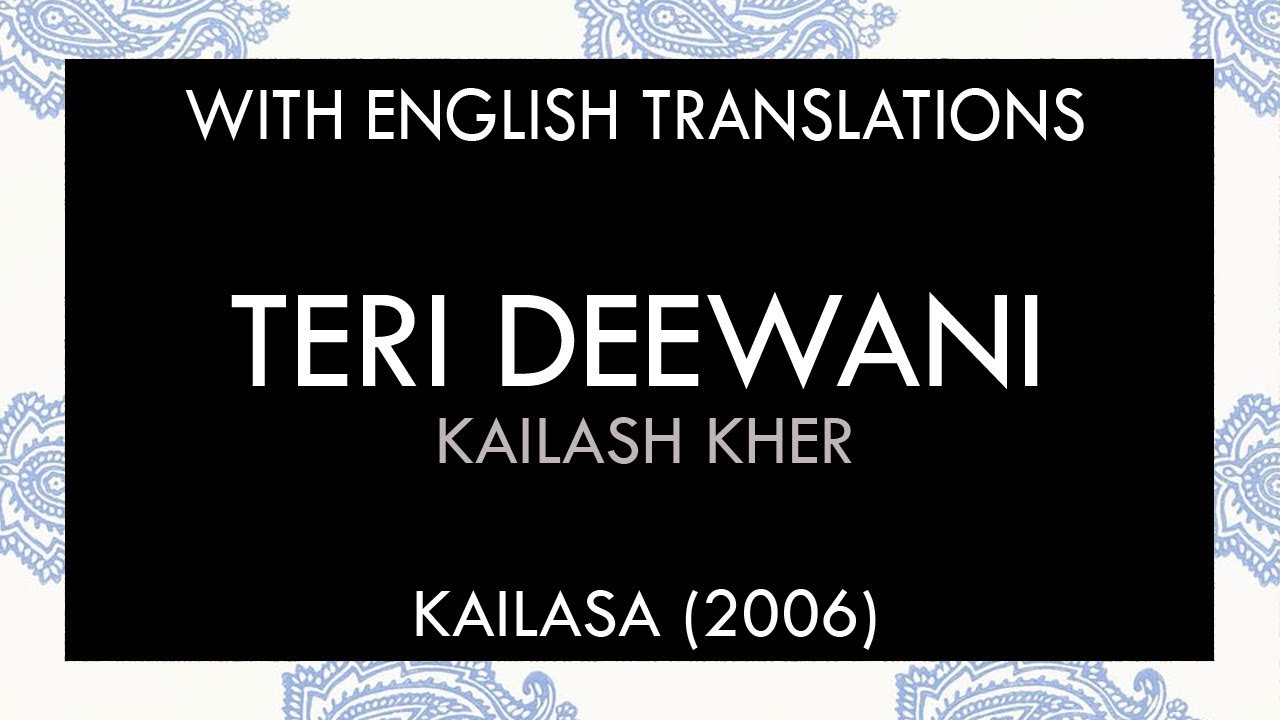 Teri Deewani Lyrics  With English Translation
