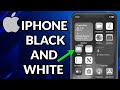 How To Make iPhone Black And White image