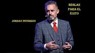 REGLAS PARA EL EXITO | DESARROLLO PERSONAL | JORDAN PETERSON