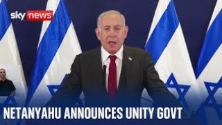 Israel-Hamas war: Benjamin Netanyahu announces unity government