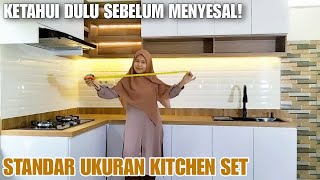 UKURAN KITCHEN SET IDEAL UNTUK DAPUR TERBAIK