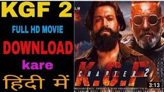 How to download kgf chapter 2 movie in Hindi | How to watch online kgf2|kgf full movie| screenshot 5