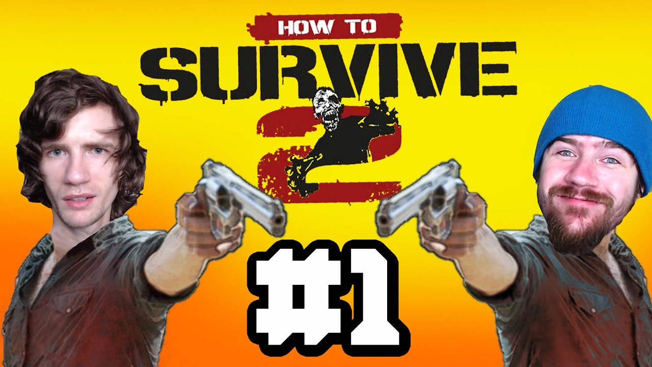 How to Survive 2 Coop Gameplay - Part 1 - Setting up Camp - YouTube