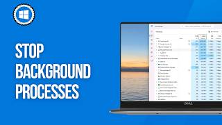 How to Stop Background Processes in Windows 11