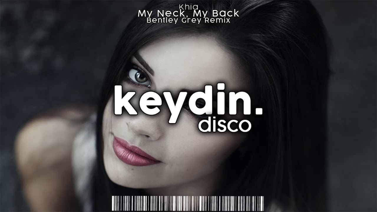 Песня back remix. Evanescence - Lithium (Bentley Grey Remix). Khia my Neck my back.