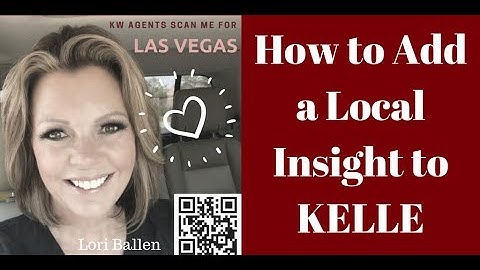 How to Add a Local Insight to KELLE, the Keller Williams app | Lori Ballen