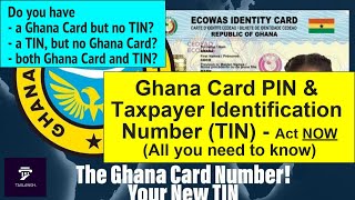 Ghana Card PIN and TIN (Act NOW) - All you need to know || Taxation in  Ghana (Ghana Tax) - YouTube