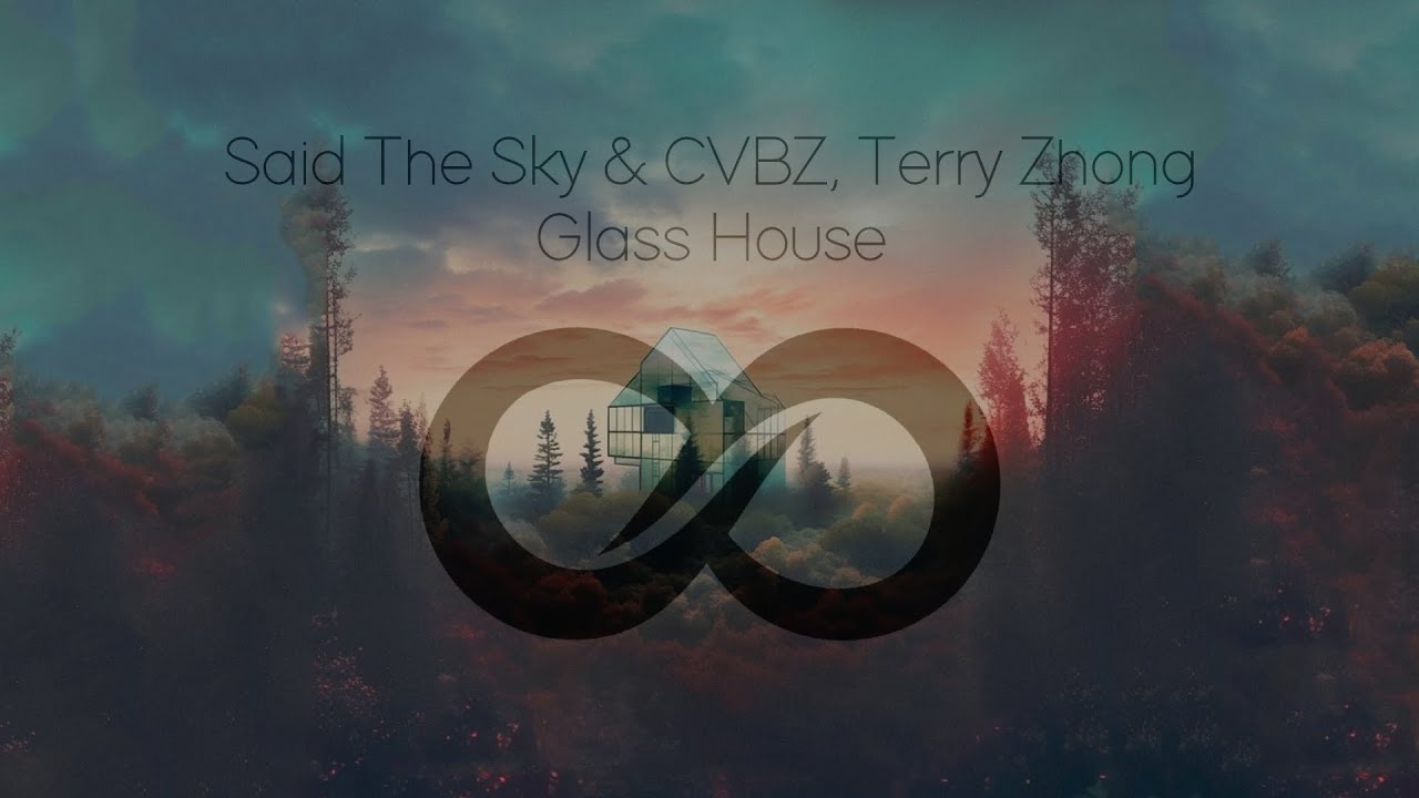 Said The Sky & CVBZ, Terry Zhong - Glass House [8D Audio] - YouTube