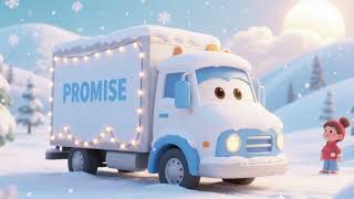 🚚❄️🌅 Snow Morning Promise Truck | Fun Kids Song &amp; Winter Vehicle Adventure 🎵✨