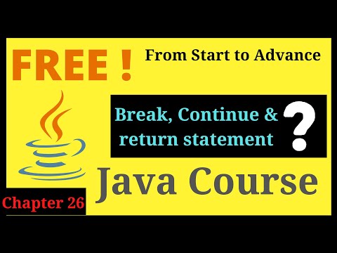 Chapter 26 | Break, Continue, return in java code |  Java programming free tutorials | tech krishush