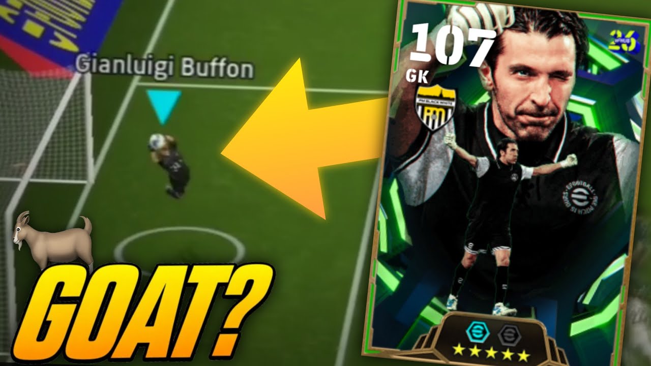 107 Gianluigi Buffon Is INSANE... Best GK in eFootball? 🤔