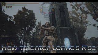 Elden Ring - How to enter Lenne's Rise (2025)