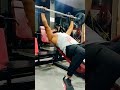 Incline Barbell Chest Press🤌👏(Full Video In Bio)#trend #gymworkout #gym #shorts #ytshorts #fitness
