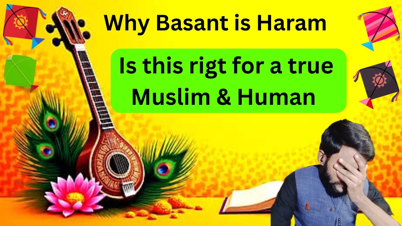 Why people celebrate basant || Is basant haram in islam 🙄🙄