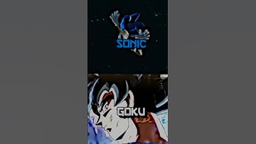 Goku vs Sonic and Shadow vs Goku Black
