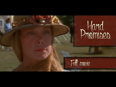 Hard Promises | 1991 | Sissy Spacek | Full Movies