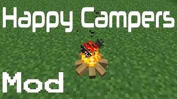 Minecraft Mods - Happy Campers