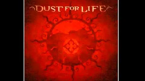 Dust For Life   Lifelike
