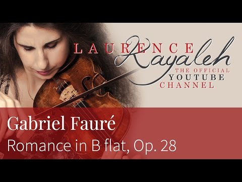 Laurence Kayaleh | ロロンス・カヤレイ | Gabriel Fauré - Romance in B flat, Op. 28