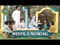 Mehfil E Nunehal Presented By K N S Kids Segment Day 01 Danish Taimoor Rabia Anum Green TV