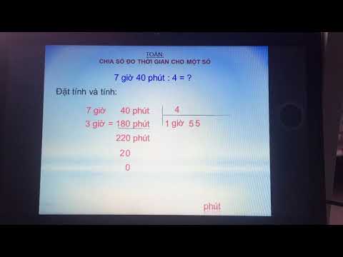 Toán - Bài: Chia số đo thời gian cho một số- Tuần 26