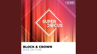 Ride on Time - Block & Crown