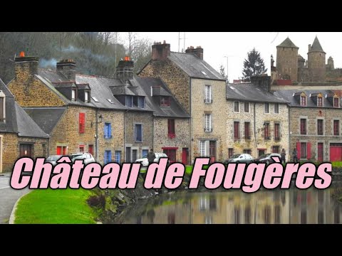 Travel Vlog :Château de Fougères