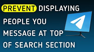 Cara Mencegah Orang yang Anda Kirimi Pesan Muncul di Bagian Atas Pencarian Aplikasi Telegram di PC screenshot 5