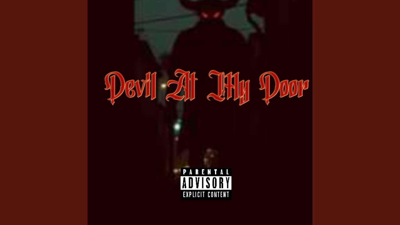 Devil At My Door