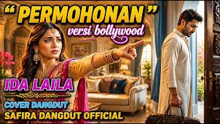 PERMOHONAN – IDA LAILA  Ciptaan S. Achmadi | Bollywood Dangdut – Safira Dangdut Official