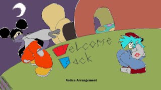 Welcome Back - Notice Arrangement: VS Mouse NoticeBoard Song