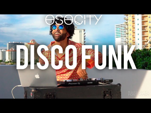 Disco Funk Mix 2020 | The Best of Disco Funk 2020 by OSOCITY class=