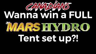 CANADIAN GIVEAWAY Wanna win a whole Mars Hydro TSL2000 & 2x4 tent set up?!
