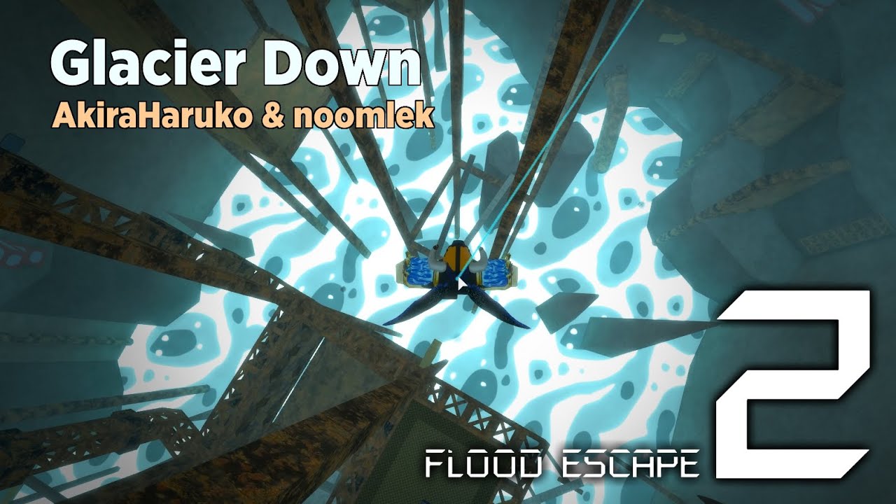 Glacier Down By Akiraharuko And Noomlek Fe2 Roblox Youtube - roblox fe2 map test glacier meltdown easy by marker ss youtube