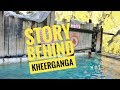 Story behind kheerganga