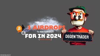 3 Airdrops To Look Out For In 2024 : [Layer Zero, zkSync, StarkNet]