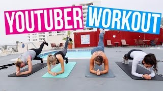 YOUTUBER WORKOUT ROUTINE!!