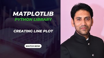 11. Matplotlib Python Library- Creating Line Plot