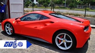 Siêu xe dồn dập về Việt Nam để chạy thuế | VTC