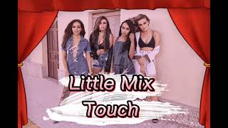 Little Mix - Touch [1 hour Loop] Viral Tiktok Dance