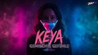 Keya - Gemischte Gefühle Official Lyricvideo
