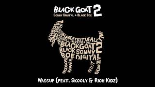 Sonny Digital & Black Boe - Wassup (Feat. Skooly & Rich Kidz) [Official Audio]