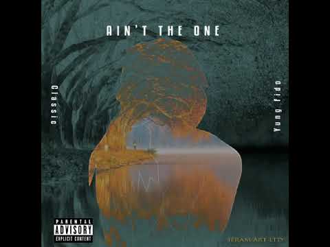 Classic - Ain’t The One (feat. Yung Fido)