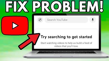 How to Fix Try Searching to Get Started Problem on YouTube