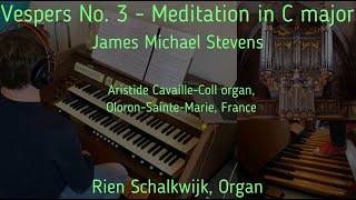 Download Lagu Vespers No. 3 - Meditation in C major, James Michael Stevens MP3