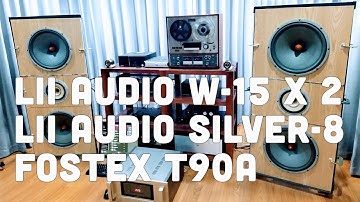 Clip test loa open baffle Lii Audio W-15x2, Lii Audio Silver-8 và siêu tép Fostex theo cấu hình PAP