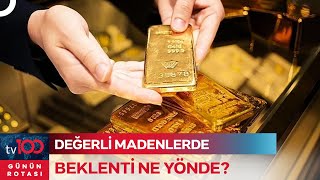 Gram Altın Ne Kadar Oldu? Günün Rotası